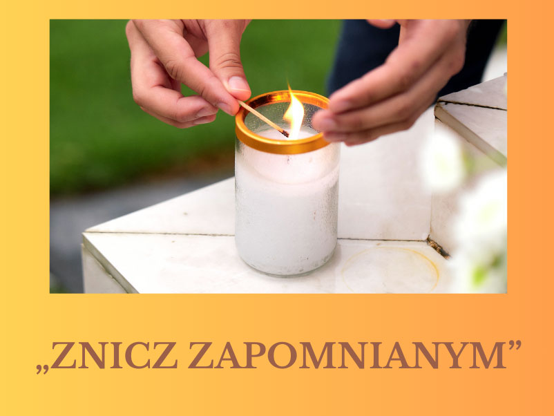 Znicz zapomnianym